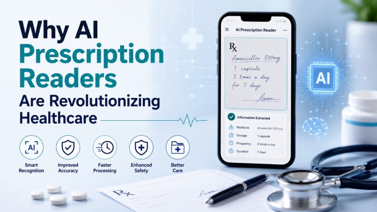 Why AI Prescription Readers Are Revolutionizing Healthcare